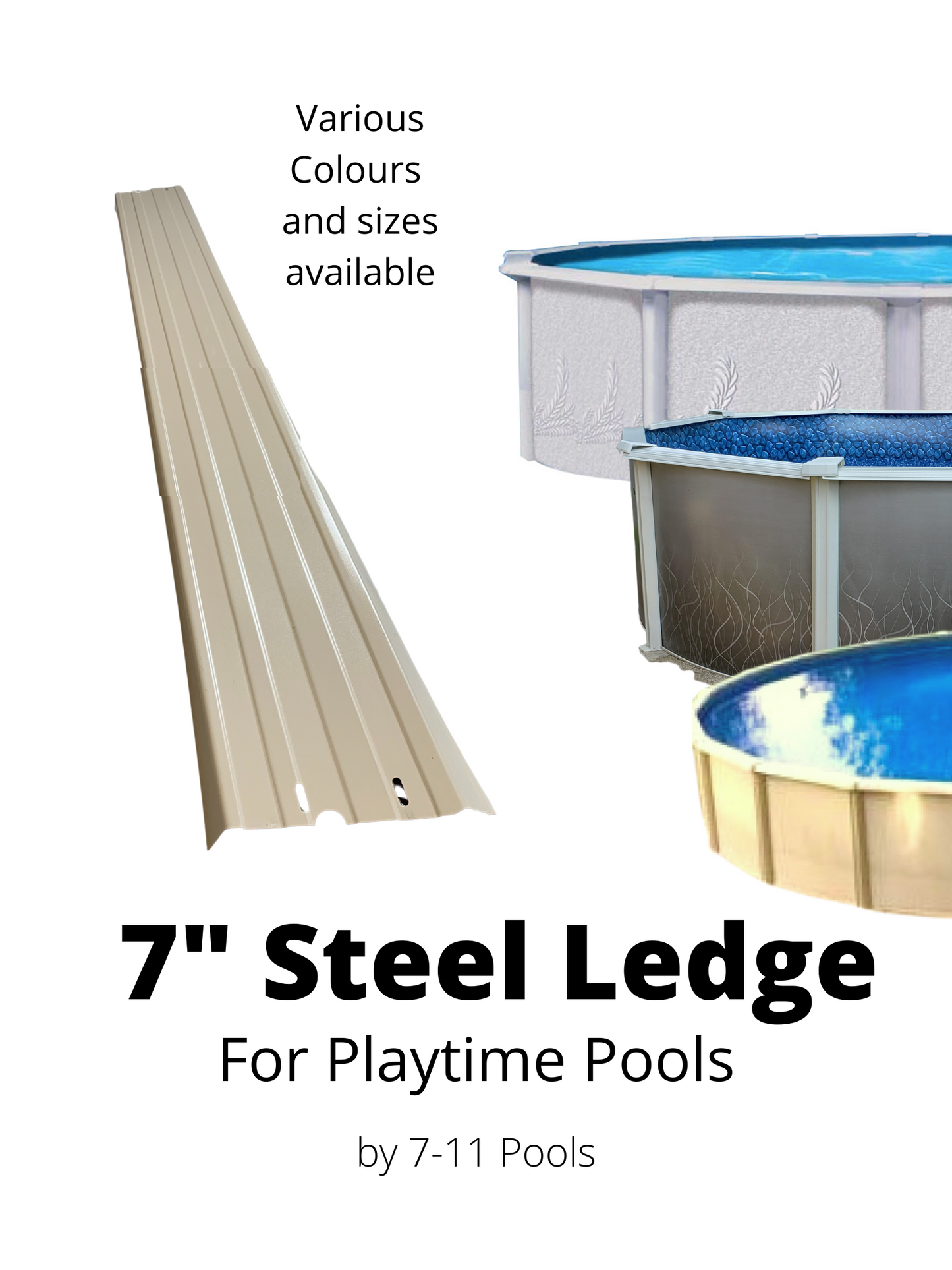 Rebord ou siège supérieur en acier 7" - Piscine Playtime